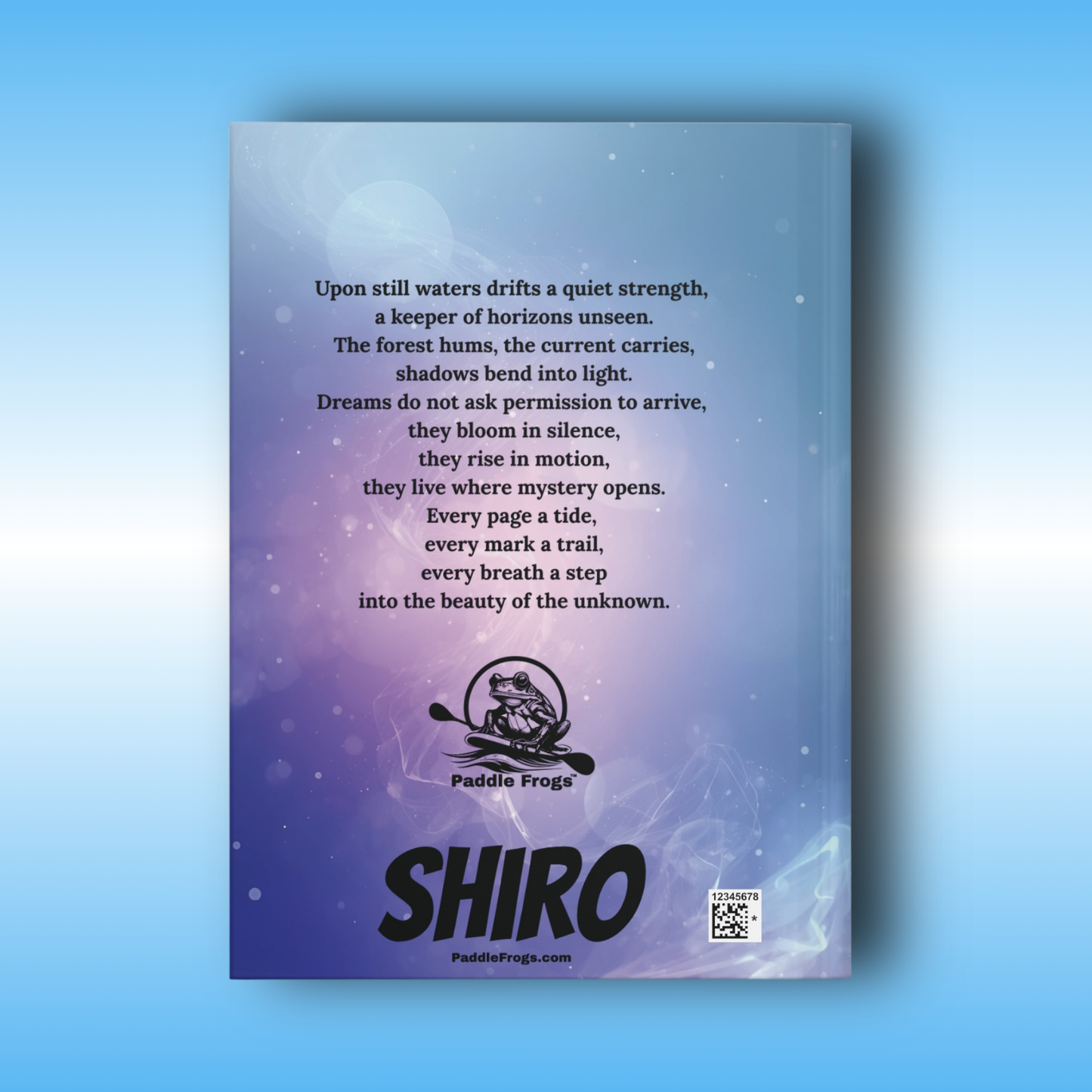 Shiro Journal Hard Cover by Paddle Frogs | Book cover with a poem and 'SHIRO' branding on a blue gradient background