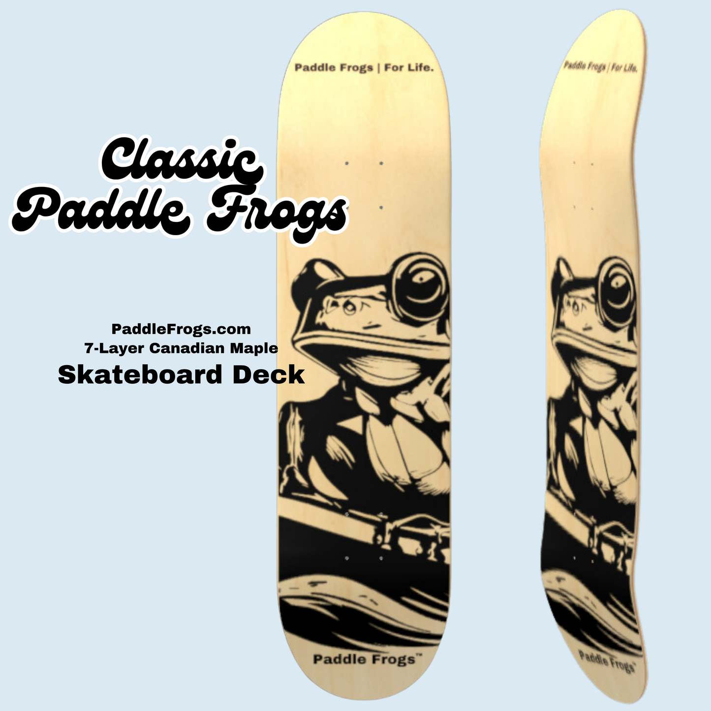 7 Layer Maple Paddle Frog Logo Art Skateboard Deck