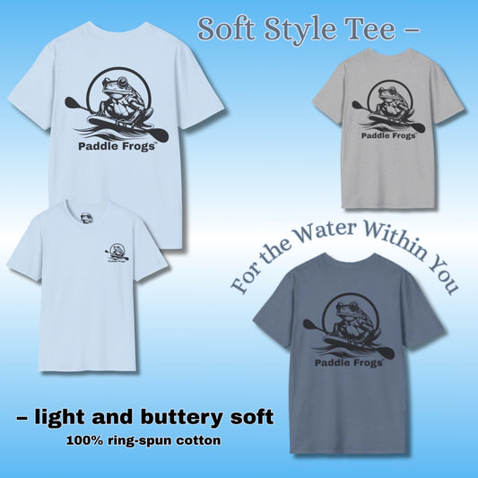 For the Water Within you | T-shirt by Paddle Frogs Soft Style Tee - 100% Ring-spun Cotton - light and buttery soft 3 colors Light blue too