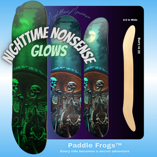 Nighttime Nonsense | Glows in the Dark | Paddle Frogs pro skate shop | Every ride becomes a secret adventure | Glowing skeleton design on a paddle with 'Nighttime Nononsense Glows' text, featuring Paddle Frogs branding.
