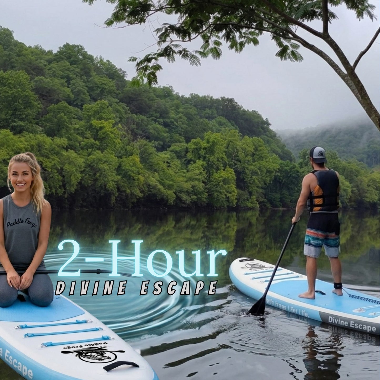 Two people on paddleboards with a scenic background and '2-Hour Divine Escape' text Paddle Frogs paddleboarding SUP rentals in Harriman TN on the Emory River