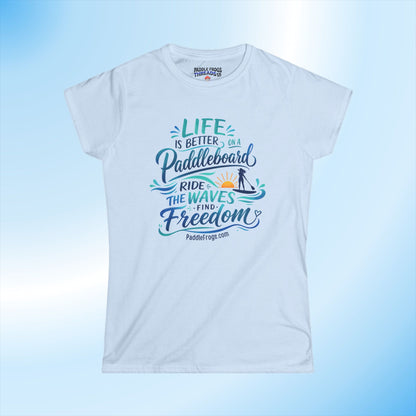 Life Is Better on a Paddleboard Women’s Tee | Paddle Frogs™