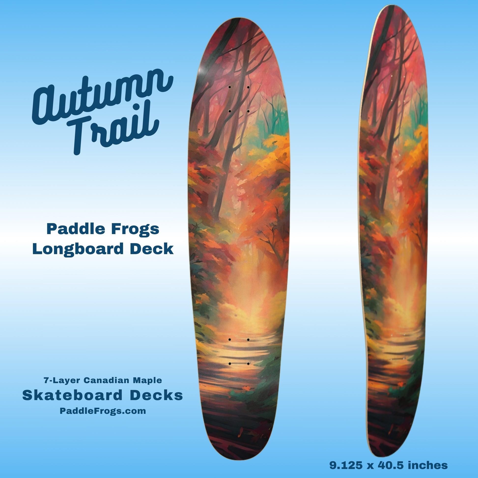 Autumn Trail Professional Grade Longboard Deck by Paddle Frogs  Outdoor Gear Harriman, Tennessee USA