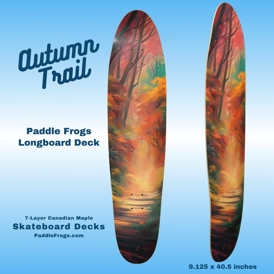 Autumn Trail Professional Grade Longboard Deck by Paddle Frogs  Outdoor Gear Harriman, Tennessee USA