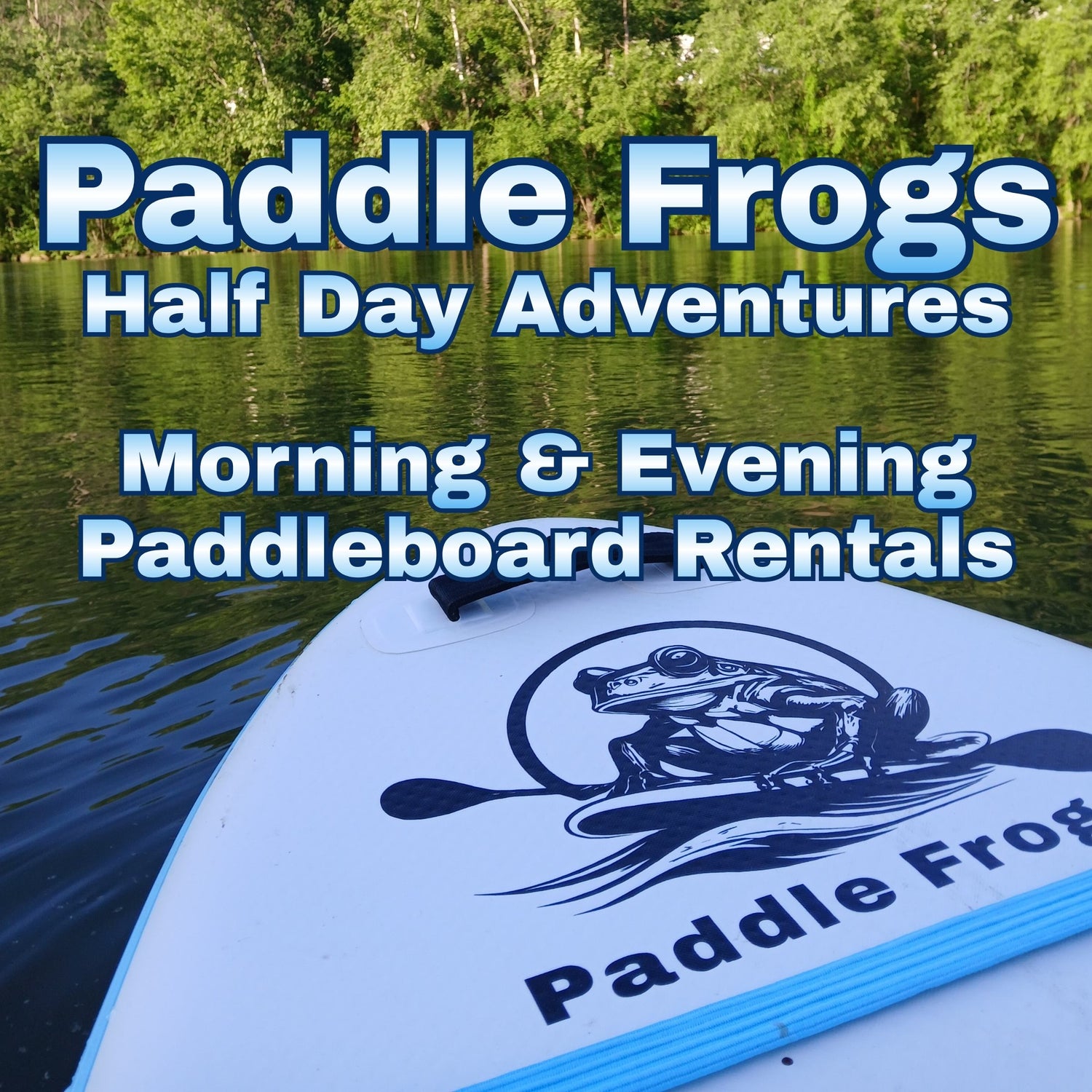 Half day 4 Hour paddleboard Rentals for Paddle Frogs agritourism SUP adventures morning and evening slots available