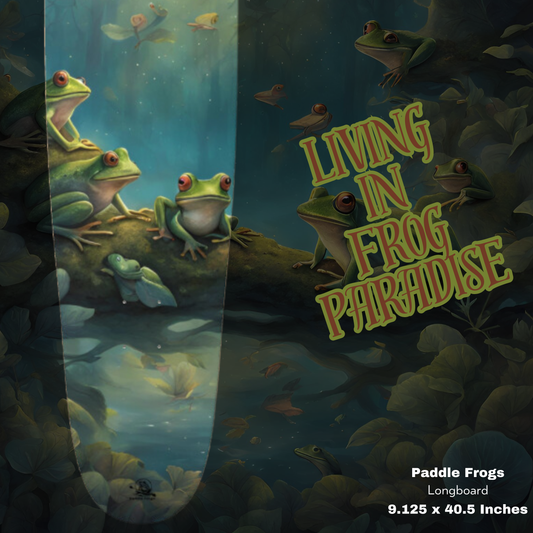 Living in Frog Paradise Pintail Longboard by Paddle Frogs