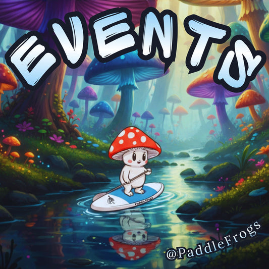 A whimsical fantasy forest scene with oversized mushrooms, Shiro a white and red mushroom character riding a paddleboard in a glowing stream resembling the Emory River. Large stylized text at the top reads 'EVENTS', and '@PaddleFrogs' appears in the lower right.