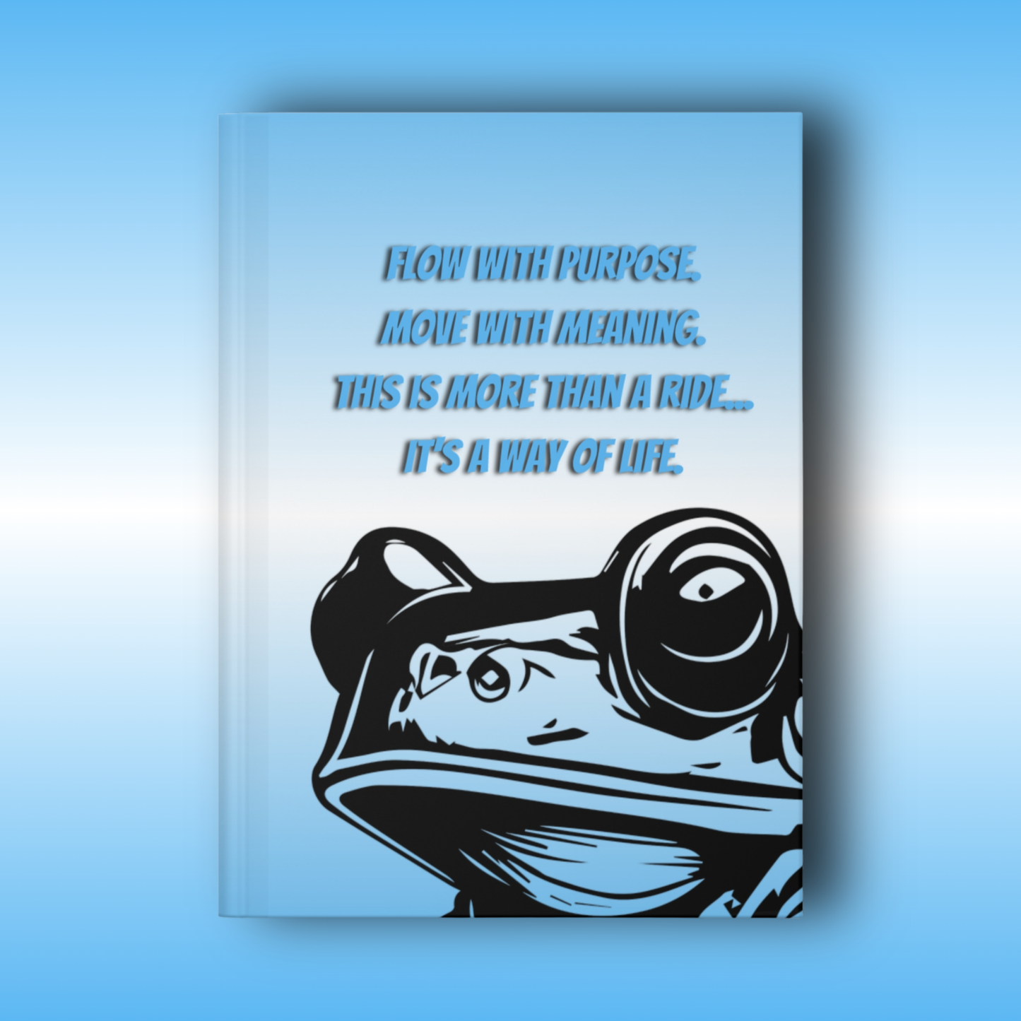 Paddle Frogs Hard Cover Notebook with a frog illustration and motivational quote on a blue gradient background