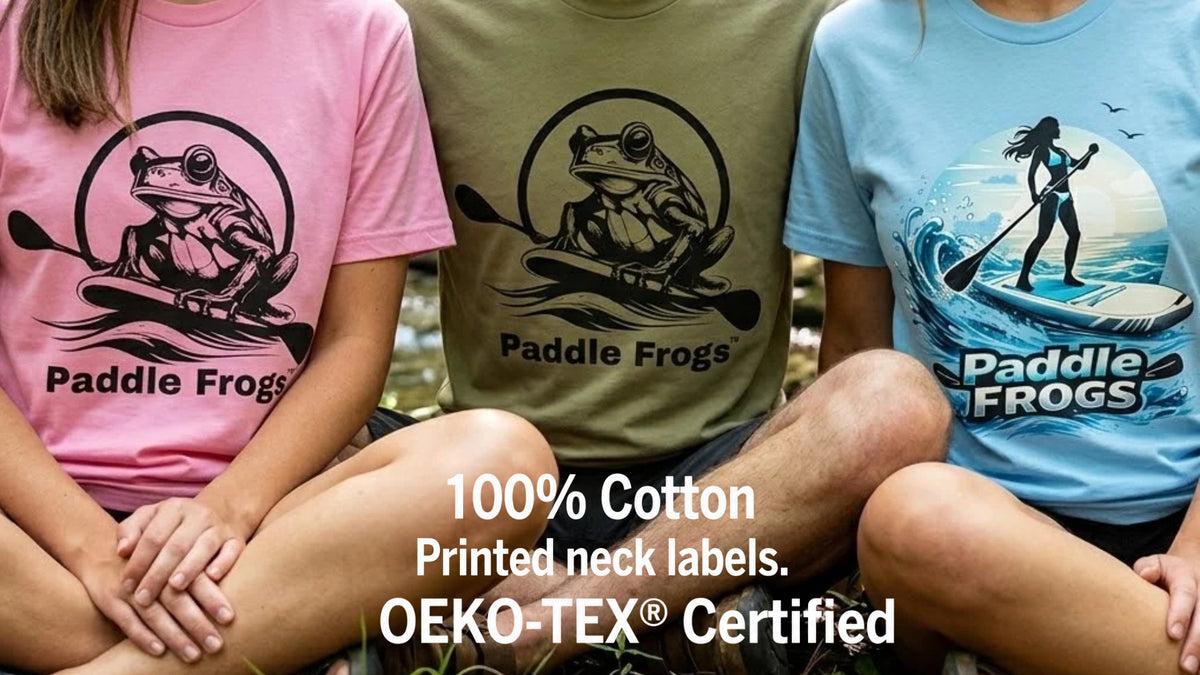 Quality healthy t-shirts by Paddle Frogs Outdoor Gear™ OEKO-TEX® Certified, 100% Cotton, Printed neck labels