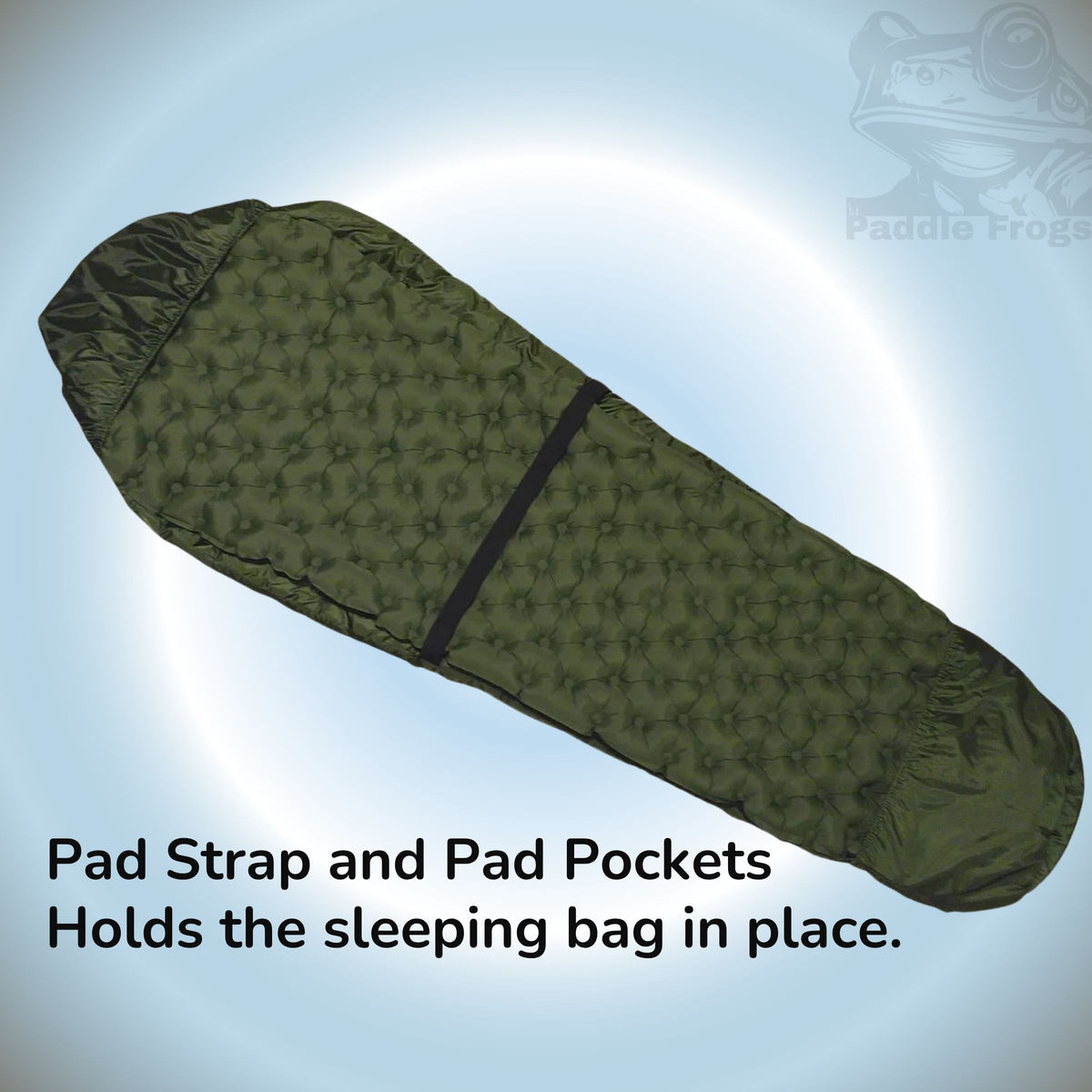 Sleeping bag with strap and pockets to hold the soft sleeping pad in place all night while you rest.