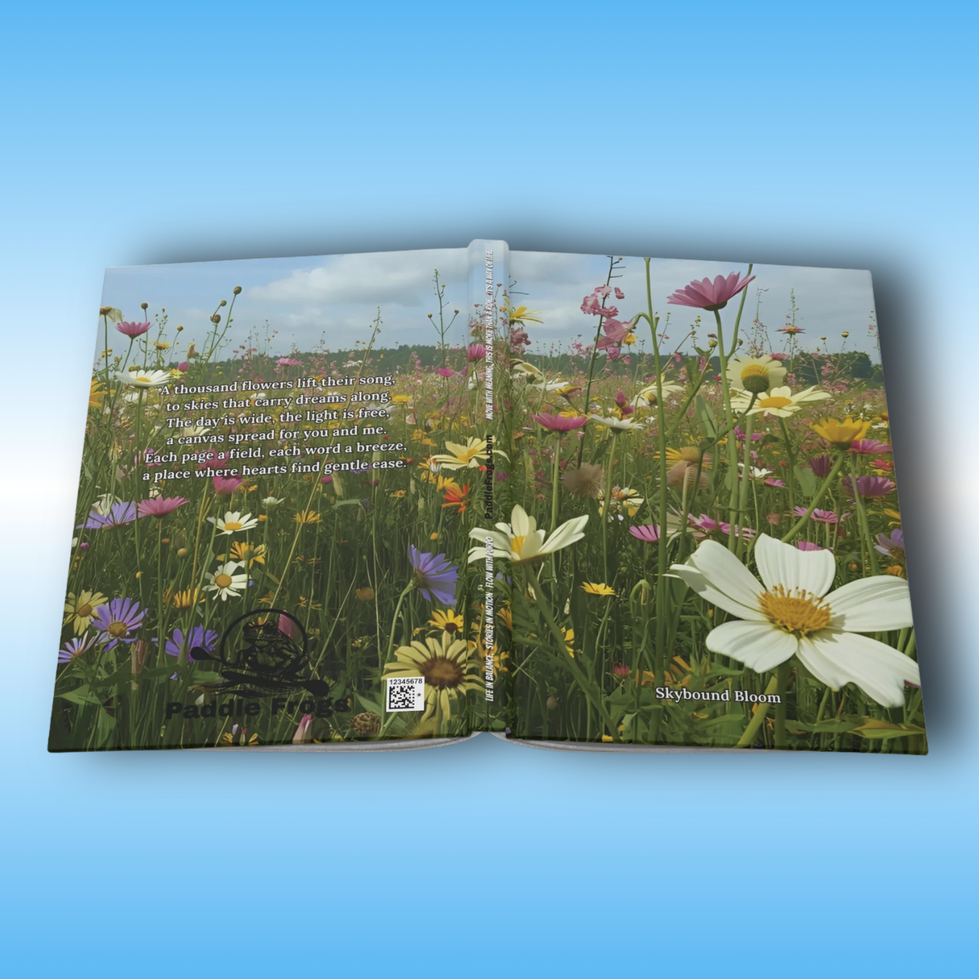 Skybound Bloom - Paddle Frogs Journal - Hard Cover | Poetry, Art, Nature Inspired Hardcover Notebook for Writers, Inspirational Diary, Wildflowers - open full front and back cover perspective image | Open book with a floral design on a blue background