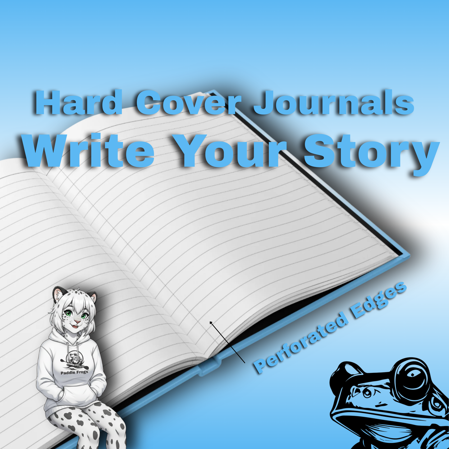 Snow | Hard Cover Journal by Paddle Frogs | Write Your Story - open book for context | Outdoor Gear Stories and Adventures | Open notebook with text 'Hard Cover Journals Write Your Story' on a blue background