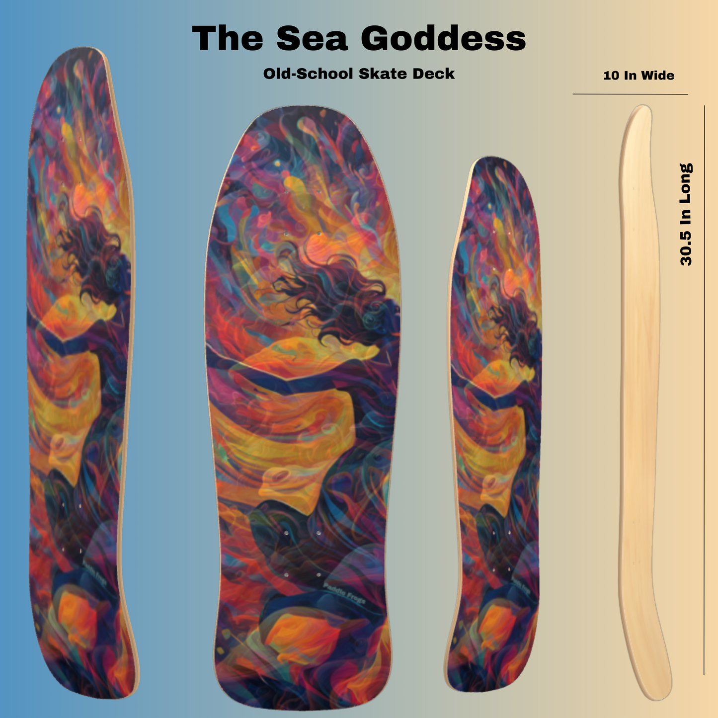 The Sea Goddess old school skateboard deck